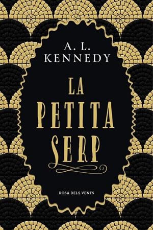 LA PETITA SERP | 9788417627096 | KENNEDY, A. L. | Llibreria Ombra | Llibreria online de Rubí, Barcelona | Comprar llibres en català i castellà online