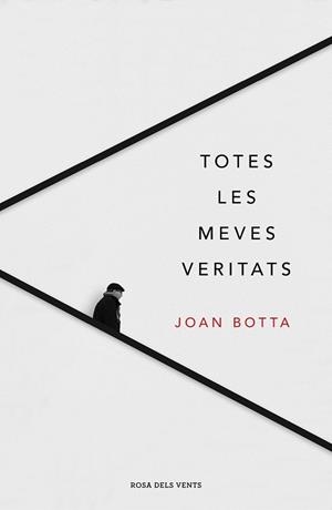 TOTES LES MEVES VERITATS | 9788417444921 | BOTTA I ORFILA, JOAN | Llibreria Ombra | Llibreria online de Rubí, Barcelona | Comprar llibres en català i castellà online