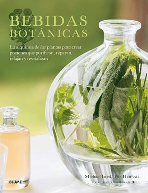 BEBIDAS BOTÁNICAS | 9788417254810 | ISTED, MICHAEL | Llibreria Ombra | Llibreria online de Rubí, Barcelona | Comprar llibres en català i castellà online