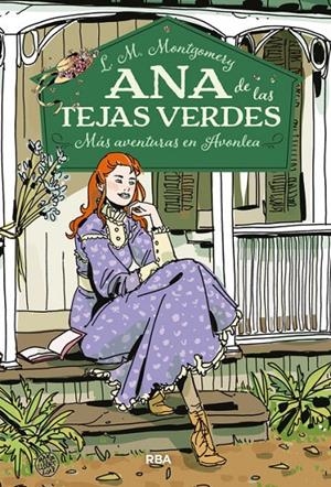 ANA DE LAS TEJAS VERDES 4. MÁS AVENTURAS EN AVOLEA | 9788427215788 | MONTGOMERY LUCY MAUD | Llibreria Ombra | Llibreria online de Rubí, Barcelona | Comprar llibres en català i castellà online