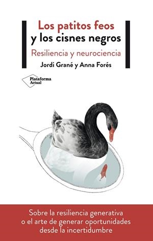 LOS PATITOS FEOS Y LOS CISNES NEGROS | 9788417622411 | GRANÉ, JORDI/FORÉS, ANNA | Llibreria Ombra | Llibreria online de Rubí, Barcelona | Comprar llibres en català i castellà online