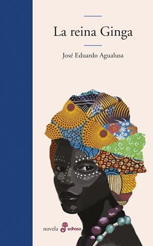 LA REINA GINGA | 9788435011228 | AGUALUSA, JOSÉ EDUARDO | Llibreria Ombra | Llibreria online de Rubí, Barcelona | Comprar llibres en català i castellà online