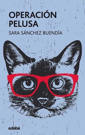 OPERACIÓN PELUSA | 9788468341101 | SÁNCHEZ BUENDÍA, SARA | Llibreria Ombra | Llibreria online de Rubí, Barcelona | Comprar llibres en català i castellà online