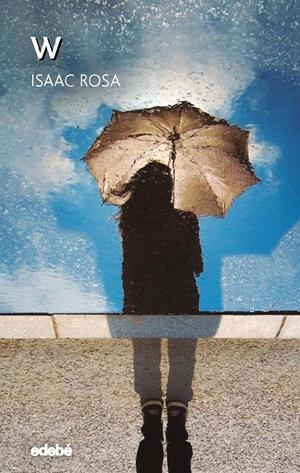 W | 9788468341095 | ROSA CAMACHO, ISAAC | Llibreria Ombra | Llibreria online de Rubí, Barcelona | Comprar llibres en català i castellà online