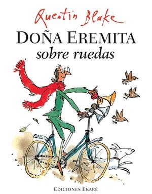 DOÑA EREMITA SOBRE RUEDAS | 9788493776770 | QUENTIN BLAKE | Llibreria Ombra | Llibreria online de Rubí, Barcelona | Comprar llibres en català i castellà online