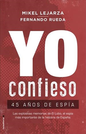 YO CONFIESO | 9788417541293 | LEJARZA, MIKEL/RUEDA, FERNANDO | Llibreria Ombra | Llibreria online de Rubí, Barcelona | Comprar llibres en català i castellà online