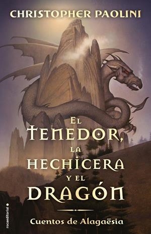 EL TENEDOR, LA HECHICERA Y EL DRAGÓN | 9788417541804 | PAOLINI, CHRISTOPHER | Llibreria Ombra | Llibreria online de Rubí, Barcelona | Comprar llibres en català i castellà online