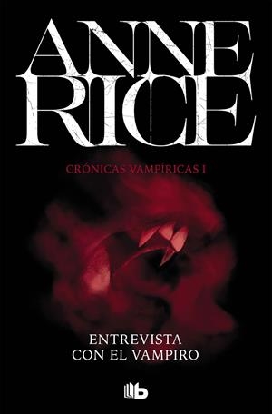 ENTREVISTA CON EL VAMPIRO (CRÓNICAS VAMPÍRICAS 1) | 9788490707838 | RICE, ANNE | Llibreria Ombra | Llibreria online de Rubí, Barcelona | Comprar llibres en català i castellà online