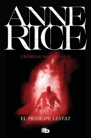 EL PRÍNCIPE LESTAT (CRÓNICAS VAMPÍRICAS 11) | 9788490708255 | RICE, ANNE | Llibreria Ombra | Llibreria online de Rubí, Barcelona | Comprar llibres en català i castellà online