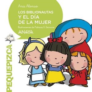 LOS BIBLIONAUTAS Y EL DÍA DE LA MUJER | 9788469848838 | ALONSO, ANA | Llibreria Ombra | Llibreria online de Rubí, Barcelona | Comprar llibres en català i castellà online