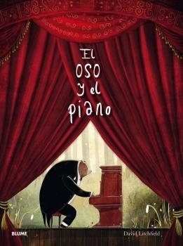EL OSO Y EL PIANO (2019) | 9788417492922 | LITCHFIELD, DAVID | Llibreria Ombra | Llibreria online de Rubí, Barcelona | Comprar llibres en català i castellà online