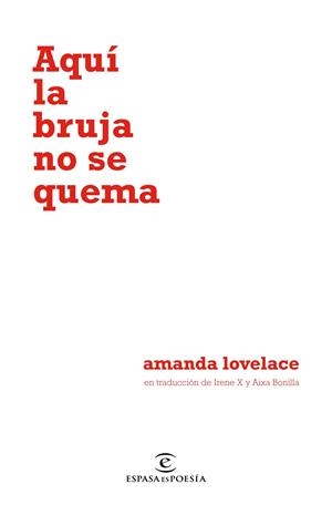 AQUÍ LA BRUJA NO SE QUEMA | 9788467055122 | LOVELACE, AMANDA | Llibreria Ombra | Llibreria online de Rubí, Barcelona | Comprar llibres en català i castellà online