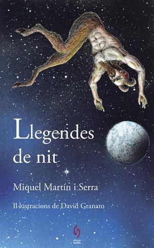 LLEGENDES DE NIT | 9788494928116 | MARTÍN SERRA, MIQUEL | Llibreria Ombra | Llibreria online de Rubí, Barcelona | Comprar llibres en català i castellà online
