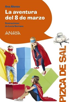 LA AVENTURA DEL 8 DE MARZO | 9788469848876 | ALONSO, ANA | Llibreria Ombra | Llibreria online de Rubí, Barcelona | Comprar llibres en català i castellà online