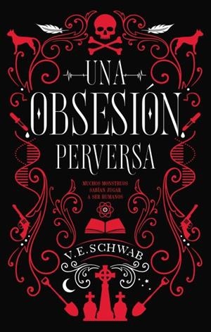 UNA OBSESIÓN PERVERSA | 9788492918188 | SCHWAB, VICTORIA | Llibreria Ombra | Llibreria online de Rubí, Barcelona | Comprar llibres en català i castellà online