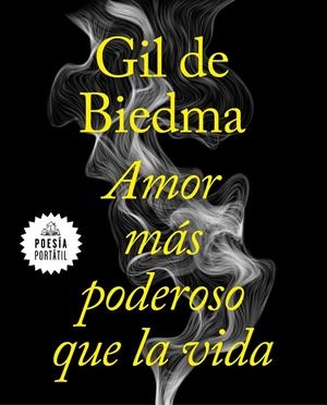 AMOR MÁS PODEROSO QUE LA VIDA | 9788439735663 | GIL DE BIEDMA, JAIME | Llibreria Ombra | Llibreria online de Rubí, Barcelona | Comprar llibres en català i castellà online