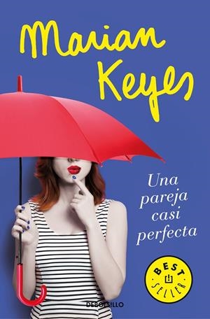 UNA PAREJA CASI PERFECTA | 9788466346597 | KEYES, MARIAN | Llibreria Ombra | Llibreria online de Rubí, Barcelona | Comprar llibres en català i castellà online