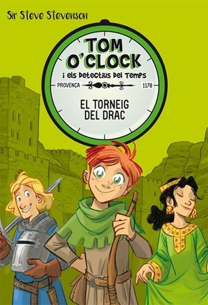 TOM O'CLOCK 7. EL TORNEIG DEL DRAC | 9788424663940 | STEVENSON, SIR STEVE | Llibreria Ombra | Llibreria online de Rubí, Barcelona | Comprar llibres en català i castellà online