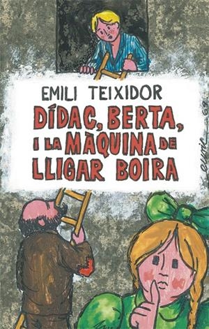 DÍDAC, BERTA I LA MÀQUINA DE LLIGAR BOIRA | 9788424664725 | Llibreria Ombra | Llibreria online de Rubí, Barcelona | Comprar llibres en català i castellà online