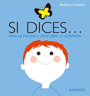 SI DICES... | 9788417074685 | CHEDRU, DELPHINE | Llibreria Ombra | Llibreria online de Rubí, Barcelona | Comprar llibres en català i castellà online