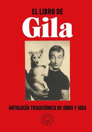 EL LIBRO DE GILA | 9788417552299 | GILA, MIGUEL | Llibreria Ombra | Llibreria online de Rubí, Barcelona | Comprar llibres en català i castellà online