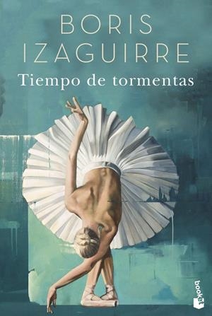 TIEMPO DE TORMENTAS | 9788408205531 | IZAGUIRRE, BORIS | Llibreria Ombra | Llibreria online de Rubí, Barcelona | Comprar llibres en català i castellà online