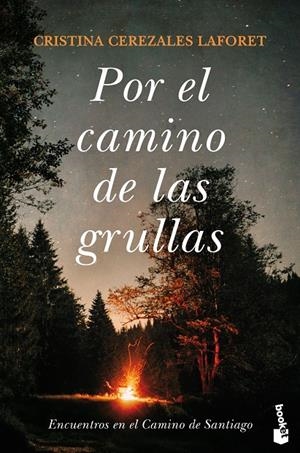 POR EL CAMINO DE LAS GRULLAS | 9788423355228 | CEREZALES LAFORET, CRISTINA | Llibreria Ombra | Llibreria online de Rubí, Barcelona | Comprar llibres en català i castellà online