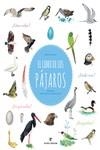 EL LIBRO DE LOS PÁJAROS | 9788416544936 | TORDJMAN, N. / GUEYFIER, J. / NORWOOD, J. | Llibreria Ombra | Llibreria online de Rubí, Barcelona | Comprar llibres en català i castellà online