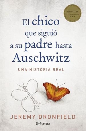 EL CHICO QUE SIGUIÓ A SU PADRE HASTA AUSCHWITZ | 9788408205678 | DRONFIELD, JEREMY | Llibreria Ombra | Llibreria online de Rubí, Barcelona | Comprar llibres en català i castellà online