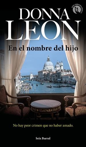 EN EL NOMBRE DEL HIJO | 9788432234811 | LEON, DONNA | Llibreria Ombra | Llibreria online de Rubí, Barcelona | Comprar llibres en català i castellà online