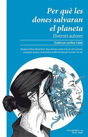 PER QUÈ LES DONES SALVARAN EL PLANETA | 9788416689859 | DIVERSES AUTORES | Llibreria Ombra | Llibreria online de Rubí, Barcelona | Comprar llibres en català i castellà online