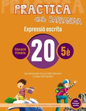 PRACTICA AMB BARCANOVA 20. EXPRESSIÓ ESCRITA | 9788448948399 | CAMPS, MONTSERRAT/ALMAGRO, MARIBEL/GONZÁLEZ, ESTER/PASCUAL, CARME | Llibreria Ombra | Llibreria online de Rubí, Barcelona | Comprar llibres en català i castellà online