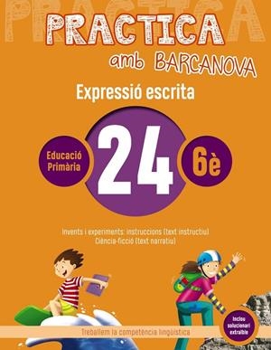 PRACTICA AMB BARCANOVA 24. EXPRESSIÓ ESCRITA | 9788448948436 | CAMPS, MONTSERRAT/ALMAGRO, MARIBEL/GONZÁLEZ, ESTER/PASCUAL, CARME | Llibreria Ombra | Llibreria online de Rubí, Barcelona | Comprar llibres en català i castellà online