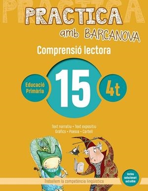 PRACTICA AMB BARCANOVA 15 . COMPRENSIÓ LECTORA  | 9788448948580 | CAMPS, MONTSERRAT/BOIXADERAS, ROSA | Llibreria Ombra | Llibreria online de Rubí, Barcelona | Comprar llibres en català i castellà online