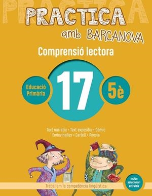PRACTICA AMB BARCANOVA 17. COMPRENSIÓ LECTORA  | 9788448948603 | CAMPS, MONTSERRAT/BOIXADERAS, ROSA | Llibreria Ombra | Llibreria online de Rubí, Barcelona | Comprar llibres en català i castellà online