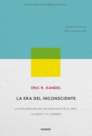 LA ERA DEL INCONSCIENTE | 9788449335662 | KANDEL, ERIC R. | Llibreria Ombra | Llibreria online de Rubí, Barcelona | Comprar llibres en català i castellà online