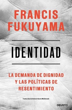 IDENTIDAD | 9788423430284 | FUKUYAMA, FRANCIS | Llibreria Ombra | Llibreria online de Rubí, Barcelona | Comprar llibres en català i castellà online