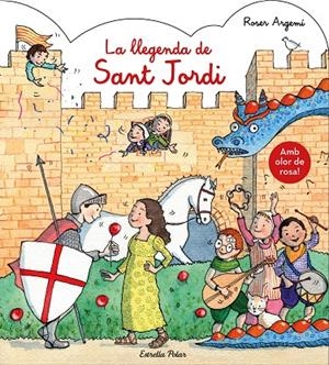 LA LLEGENDA DE SANT JORDI. AMB OLOR | 9788491377122 | ROSER ARGEMÍ | Llibreria Ombra | Llibreria online de Rubí, Barcelona | Comprar llibres en català i castellà online