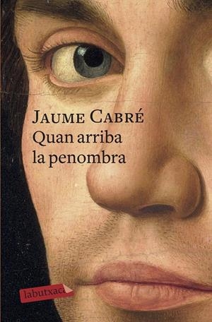 QUAN ARRIBA LA PENOMBRA | 9788417420390 | CABRÉ, JAUME | Llibreria Ombra | Llibreria online de Rubí, Barcelona | Comprar llibres en català i castellà online