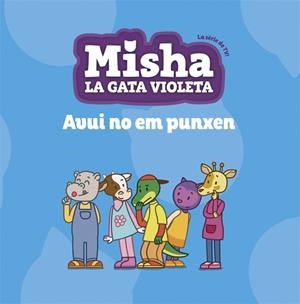 MISHA, LA GATA VIOLETA 6. AVUI NO EM PUNXEN | 9788424663896 | Llibreria Ombra | Llibreria online de Rubí, Barcelona | Comprar llibres en català i castellà online