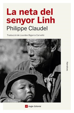 LA NETA DEL SENYOR LINH | 9788417214654 | CLAUDEL, PHILIPPE | Llibreria Ombra | Llibreria online de Rubí, Barcelona | Comprar llibres en català i castellà online
