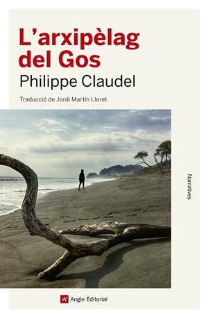 L'ARXIPÈLAG DEL GOS | 9788417214616 | CLAUDEL, PHILIPPE | Llibreria Ombra | Llibreria online de Rubí, Barcelona | Comprar llibres en català i castellà online