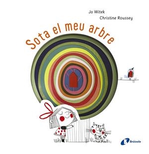SOTA EL MEU ARBRE | 9788499069715 | WITEK, JO | Llibreria Ombra | Llibreria online de Rubí, Barcelona | Comprar llibres en català i castellà online