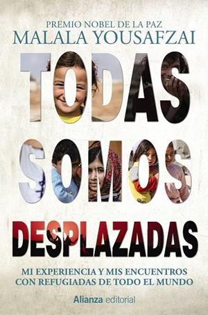 TODAS SOMOS DESPLAZADAS | 9788491814832 | YOUSAFZAI, MALALA | Llibreria Ombra | Llibreria online de Rubí, Barcelona | Comprar llibres en català i castellà online
