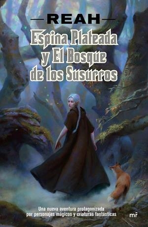 ESPINA PLATEADA Y EL BOSQUE DE LOS SUSURROS | 9788427044968 | BUIGUES GARCÍA, PATRICIA | Llibreria Ombra | Llibreria online de Rubí, Barcelona | Comprar llibres en català i castellà online