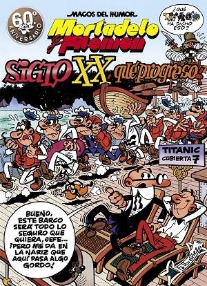 MORTADELO Y FILEMÓN. EL SIGLO XX, ¡QUÉ PROGRESO! (MAGOS DEL HUMOR 81) | 9788440695307 | IBÁÑEZ, FRANCISCO | Llibreria Ombra | Llibreria online de Rubí, Barcelona | Comprar llibres en català i castellà online