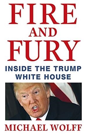 FIRE AND FURY | 9781408711392 | WOLFF, MICHAEL | Llibreria Ombra | Llibreria online de Rubí, Barcelona | Comprar llibres en català i castellà online