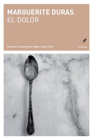 EL DOLOR | 9788494970252 | DURAS, MARGUERITE | Llibreria Ombra | Llibreria online de Rubí, Barcelona | Comprar llibres en català i castellà online