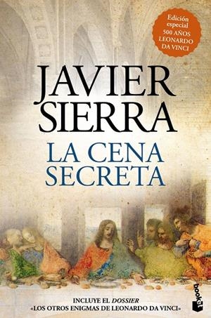 LA CENA SECRETA (EDICIÓN ESPECIAL 500 AÑOS LEONARDO DA VINCI) | 9788408208075 | SIERRA, JAVIER | Llibreria Ombra | Llibreria online de Rubí, Barcelona | Comprar llibres en català i castellà online