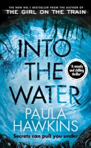 INTO THE WATER | 9781784163402 | HAWKINS, PAULA | Llibreria Ombra | Llibreria online de Rubí, Barcelona | Comprar llibres en català i castellà online